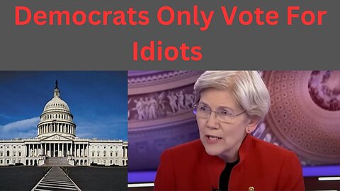 Democrats Are Idiots