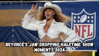 Beyoncé's JAW DROPPING Halftime Show Moments 2024