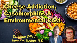 Cheese addiction, casomorphins, and environmental cost