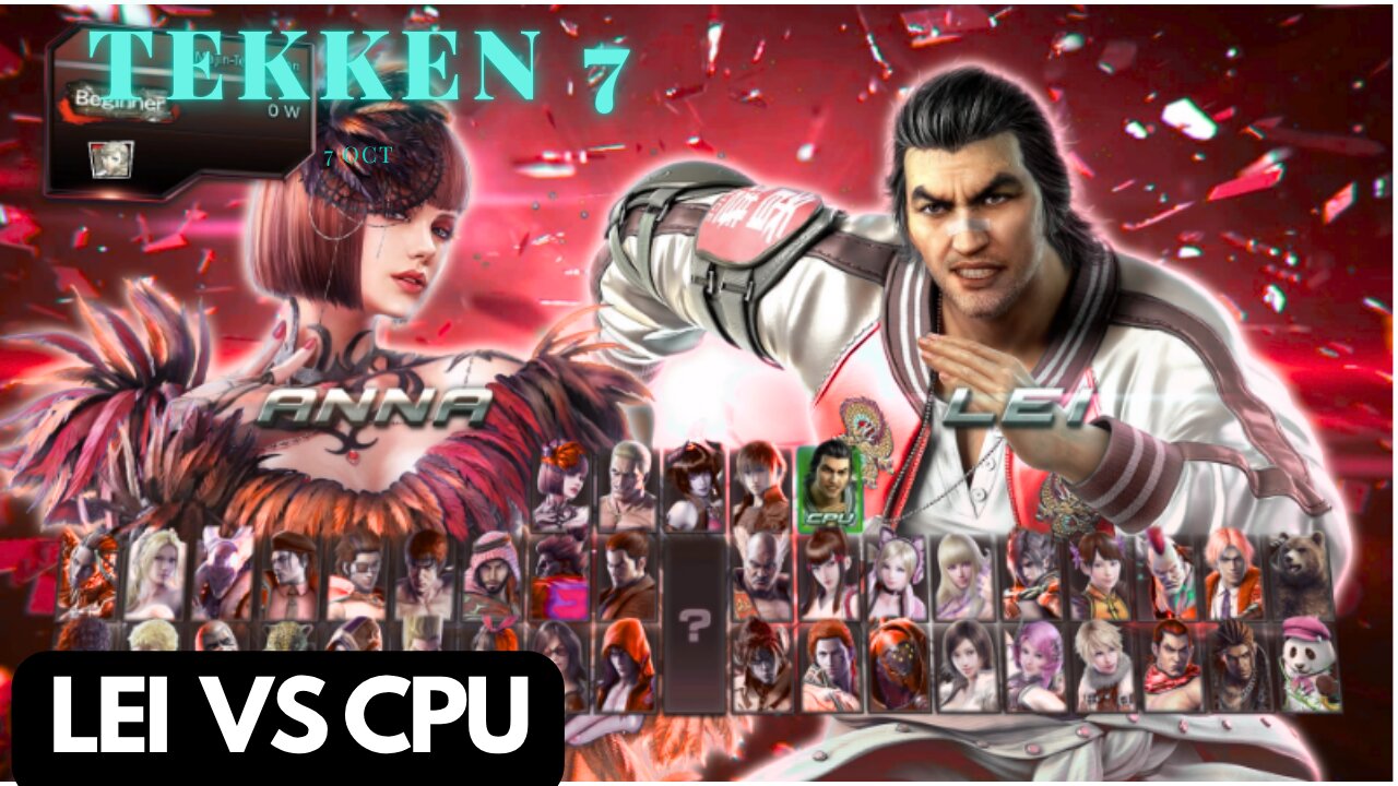- "Epic Lei Wulong Fight! Tekken 7 CPU Challenge"