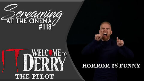 The Derry Curse | It: Welcome To Derry E1 | Screaming at the Cinema #118