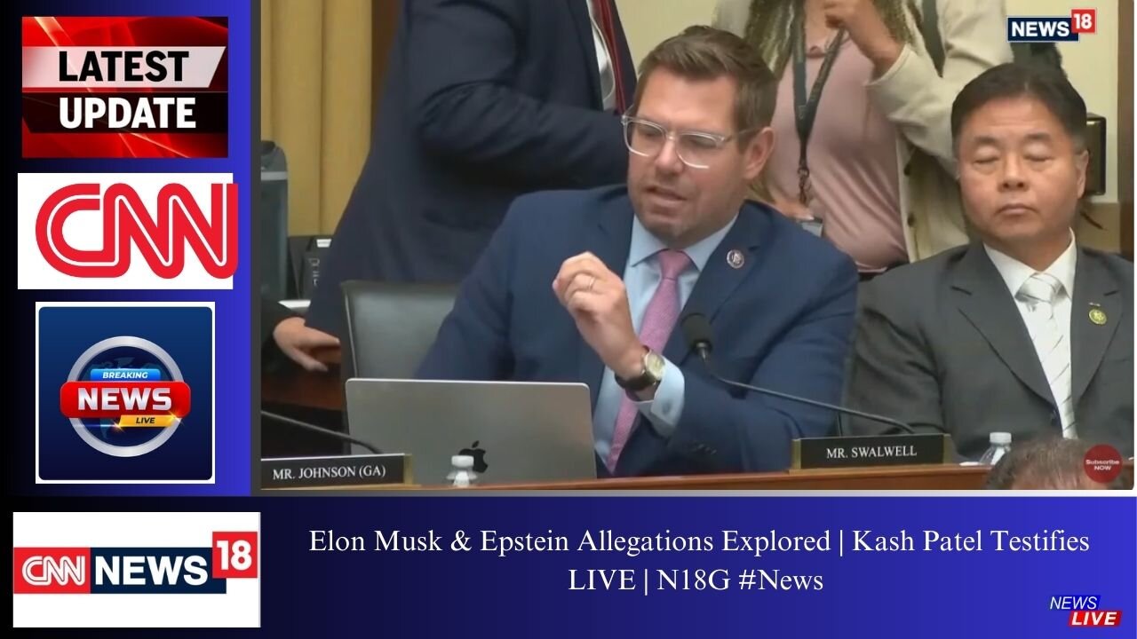 Elon Musk & Epstein Allegations Explored | Kash Patel Testifies LIVE | N18G #News