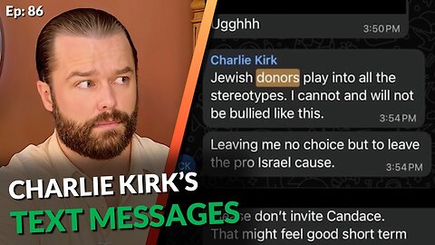 Bombshell Charlie Kirk Text Messages | Was Charlie Leaving the "Pro Israel Cause"?