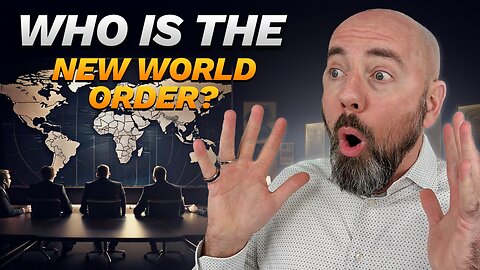 Who IS the New World Order? 🫨🤫😡