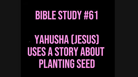 Good Evening 🌆 Bible Study #61 📖 Jesus Uses A Story About Planting Seed #ASL #deaf #signlanguage