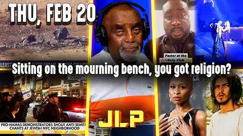 Sitting on the mourning bench, you got religion? | JLP Thu 2-20-25