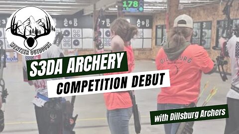 Mentzer Outdoors' First S3DA Archery Competition | Dillsburg Archers Take on the Challenge! 🎯🏆