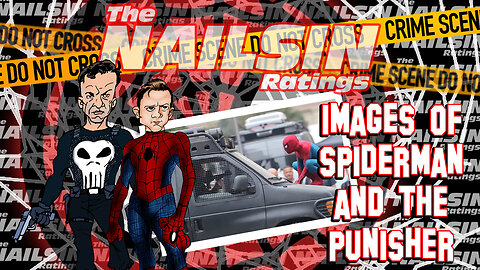 The Nailsin Ratings: Spider Man And The Punisher