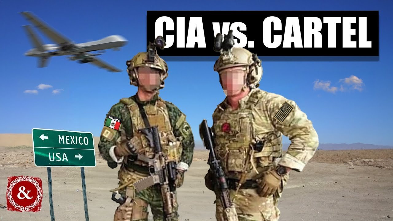 CIA Begins Targeting Mexican Cartels