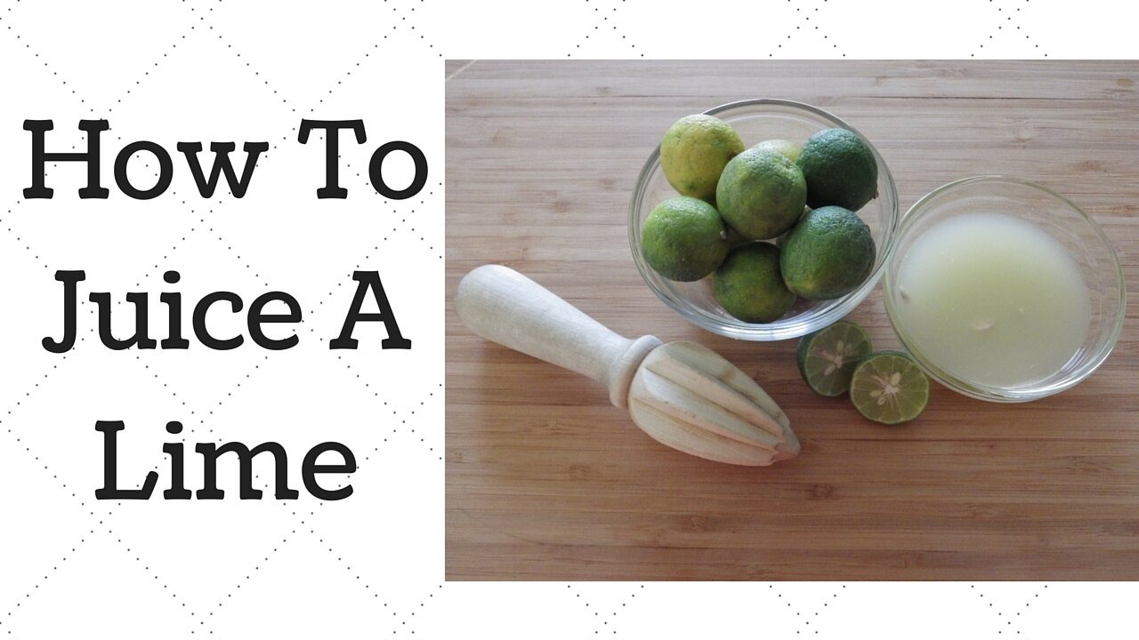 How To Juice A Key Lime