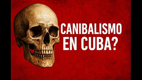 Canibalismo en Cuba