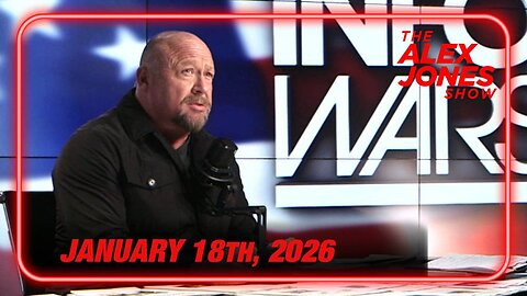 The Alex Jones Show SUNDAY FULL SHOW 1/18/26