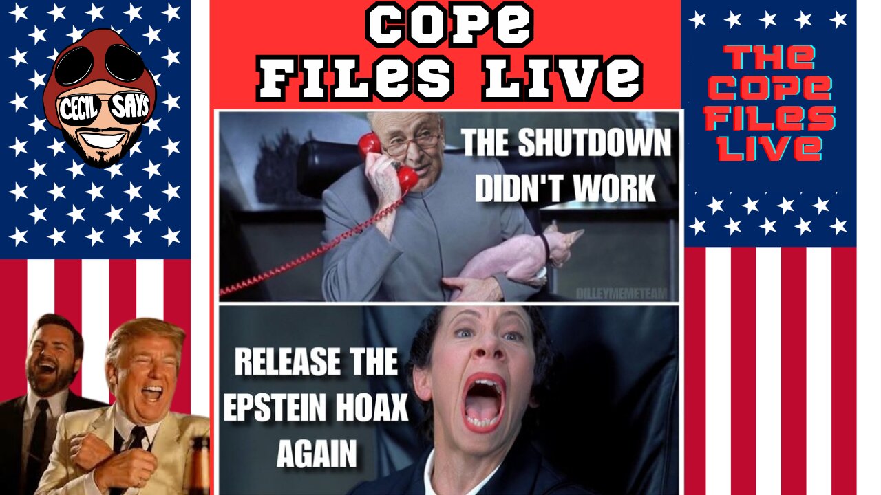 Cope Files Live! Desperate Dems Drag Out Epstein Again.