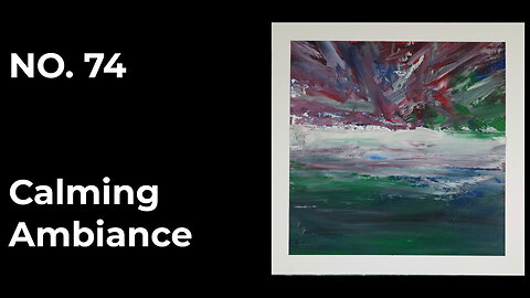 Peace After the Storm – Oil & Cold Wax Art with Relaxing Soundscape