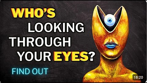 The Observer Behind Your Eyes… Isn’t Who You Think It Is