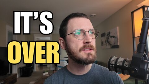 It's Over...