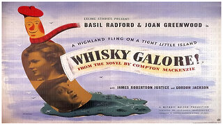 🎥 Whisky Galore - 1949 - 🎥 TRAILER & FULL MOVIE