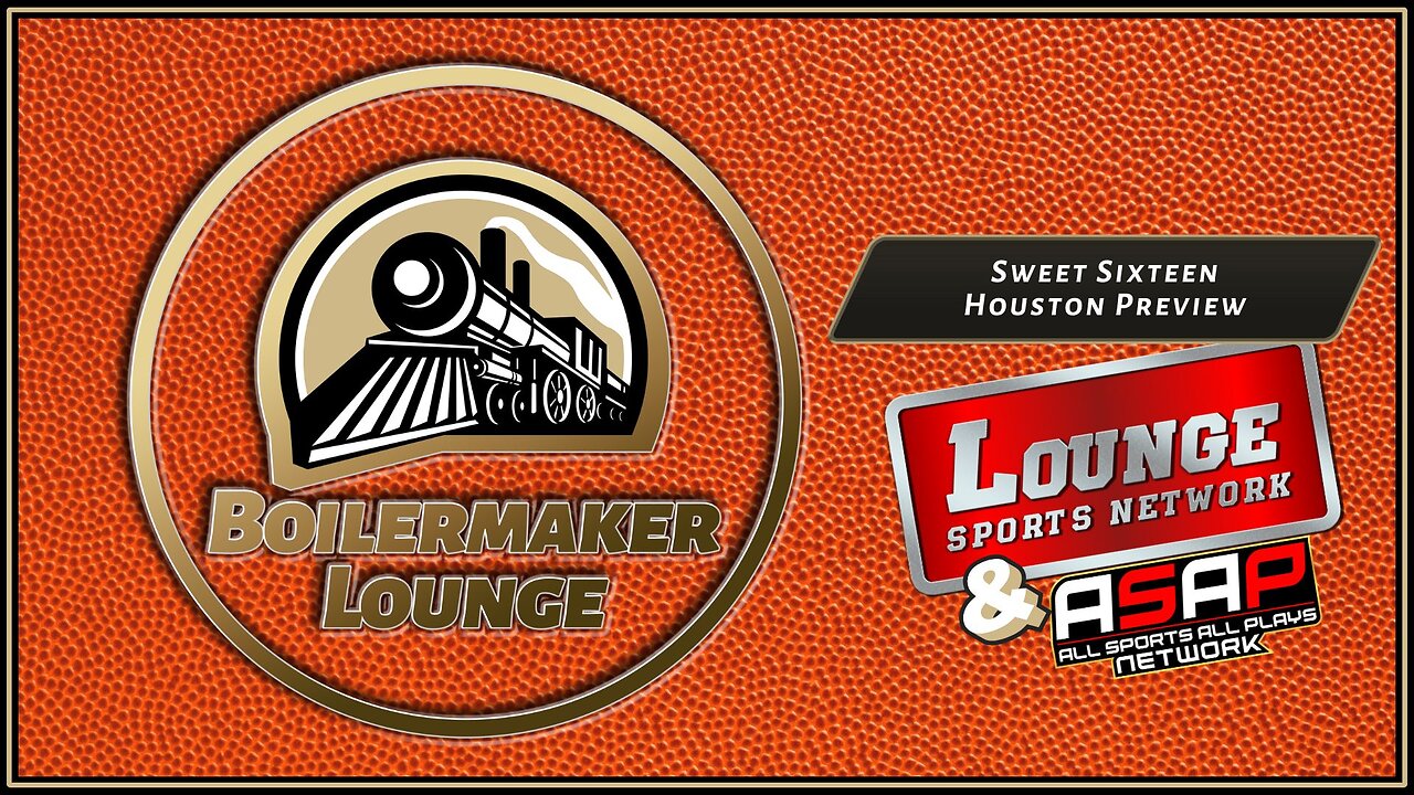 Boilermaker Lounge: Sweet Sixteen- Houston Preview