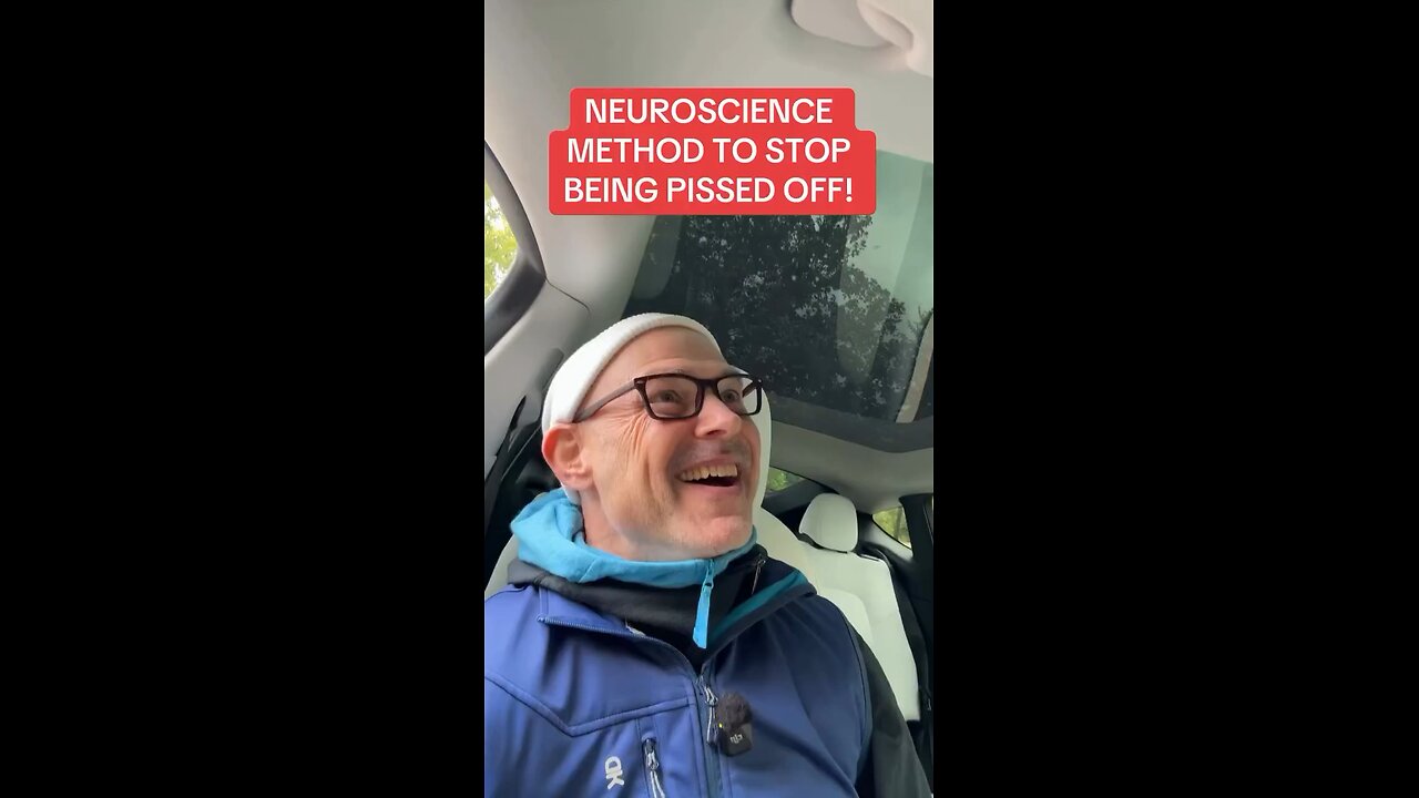 Neuroscience method to stop being pissed off