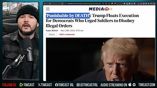 Trump Calls For EXECUTION Of Democrats Calling For INSURRECTION, Democrat Says PICK A SIDE