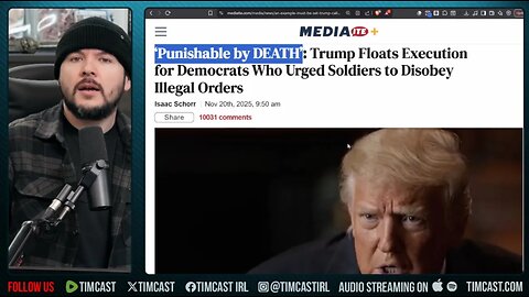 Trump Calls For EXECUTION Of Democrats Calling For INSURRECTION, Democrat Says PICK A SIDE