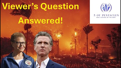 Viewer's Question on LA Mayor K. Bass & CA Gov. G. Newsom #tarot #entertainment