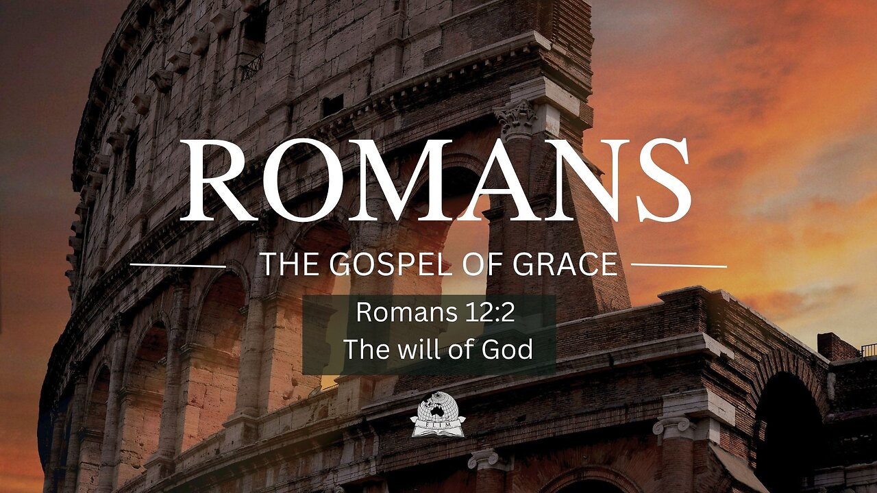 Topic: Romans series -