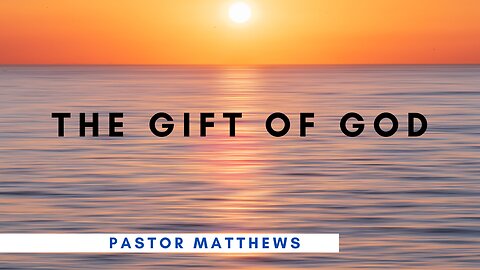 "The Gift of God" | 1 Corinthians | Abiding Word Baptist Church