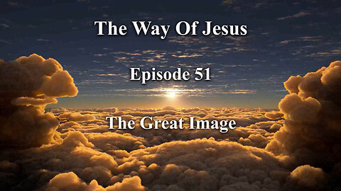 Episode 51 - The Great Image