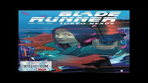 Blade Runner: Tokyo Nexus (Direct Market Edition) Review