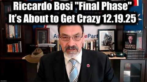 Riccardo Bosi "Final Phase" 12.19.25 - It’s About to Get Crazy