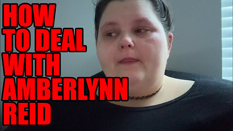 How To Deal With 500+ Pound Chronic Liar Amberlynn Reid