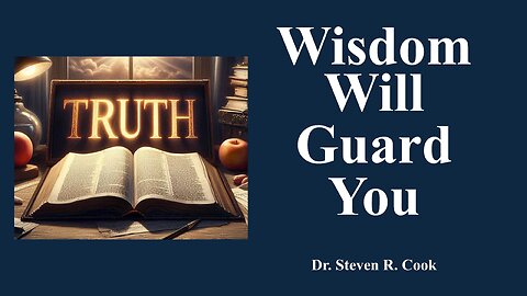 Wisdom Will Guard You