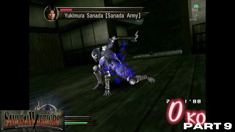 Samurai Warriors: PART 9