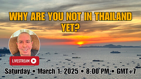 LIVESTREAM from Pattaya! | Thailand Retirement