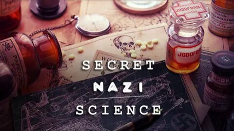 Secret Nazi Science S01-E06 - Bending the Elements