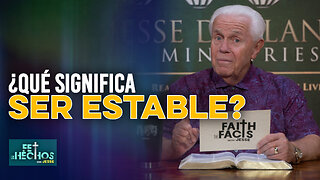 FE LOS HECHOS CON JESSE: ¿QUÉ SIGNIFICA SER ESTABLE?