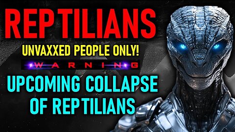 ⚠️ "The Upcoming COLLAPSE of the Reptilians – Why This is SO IMPORTANT!" (28)