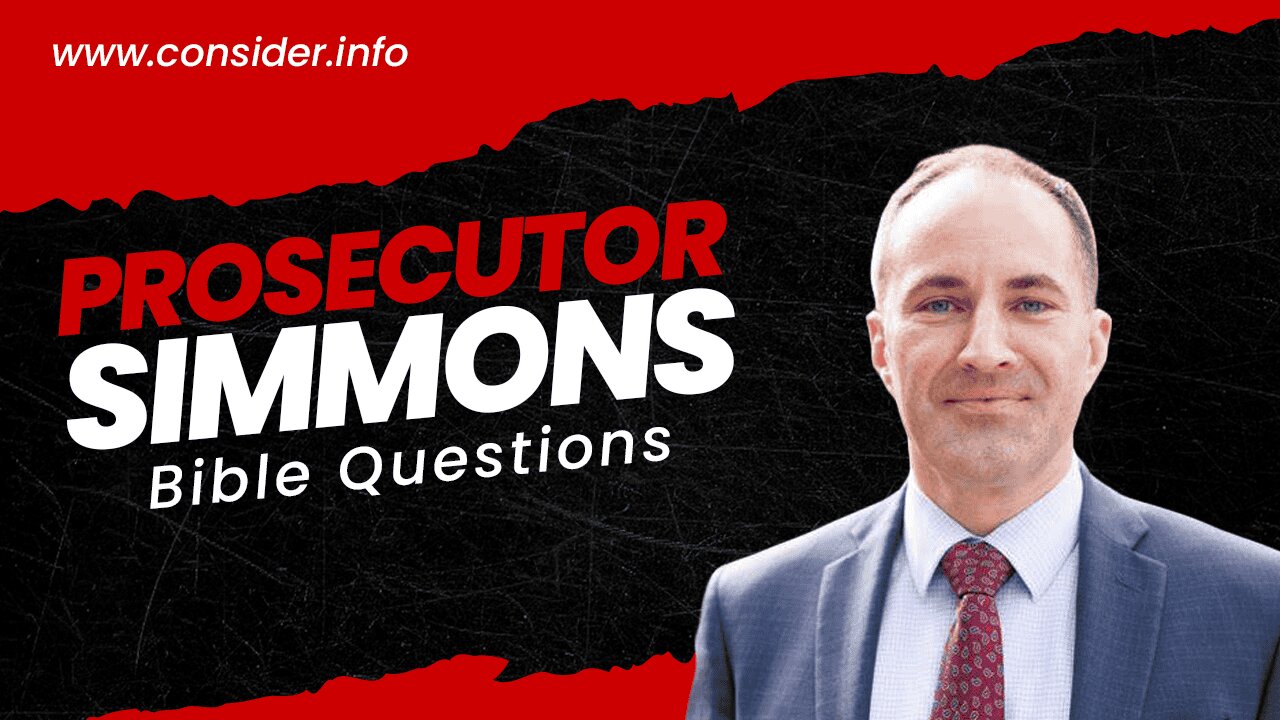 Prosecutor Simmons Bible Study Question pt 2