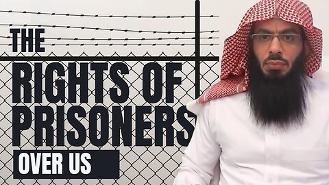 TThe Rights Of Muslim Prisoners Are Our Obligations | Shaykh Ahmad Musa Jibril (حفظه الله)