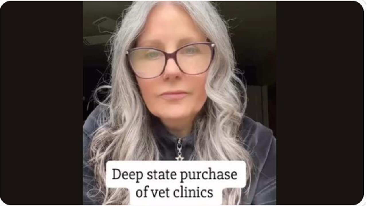 The Deep State purchase of Vet Clinics
