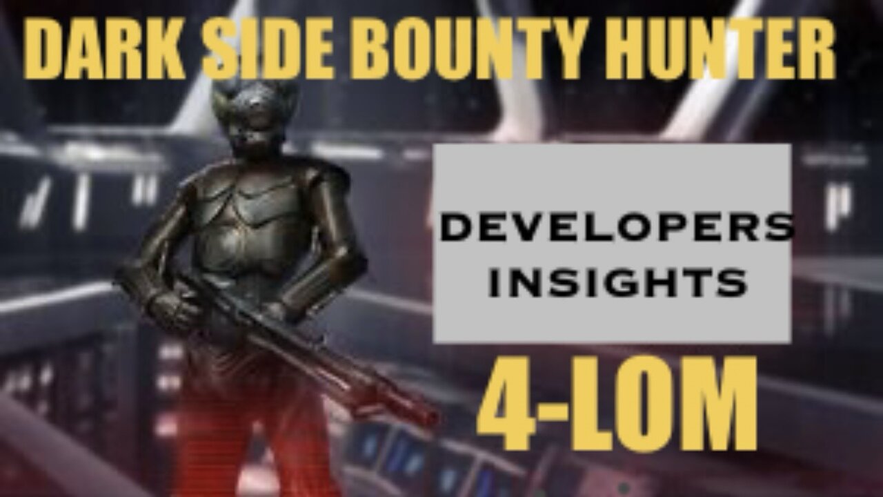 *NEW* Character Inbound: 4-Lom | Developers Insights | Classic Dark Side Bounty Hunter
