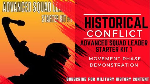 Advanced Squad Leader Starter Kit 1 - Movement Phase Demonstration