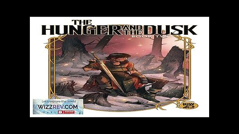 The Hunger & The Dusk: Book Two #3 (Cover A Wildgoose) Review