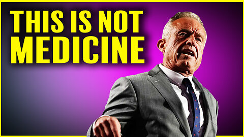 RFK Jr. Protects Children "THIS IS NOT MEDICINE"