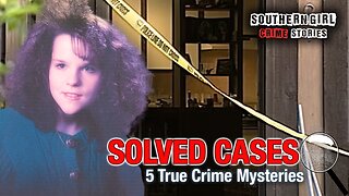 5 Solved True Crime Cases #463