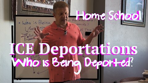 Home School: ICE Deportations: Who is Being Deported? (Episode 16)