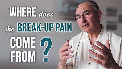 Why Break Up Hurts? Where Does Break Up Pain Come From?