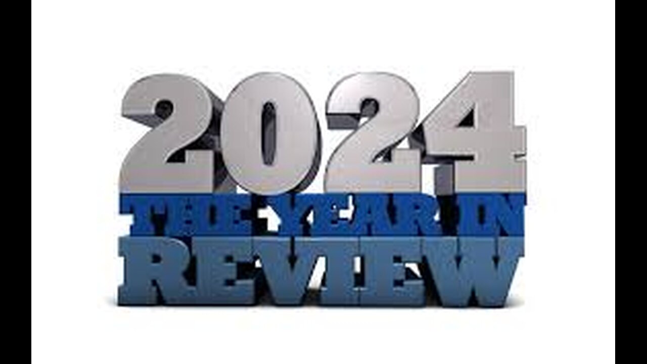 2024 - The Year in Review. 2025 Predictions!