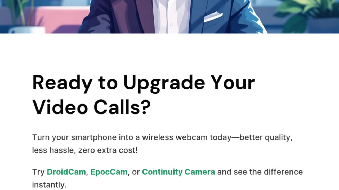 3 Ways to Use Your Smartphone as a Wireless Webcam